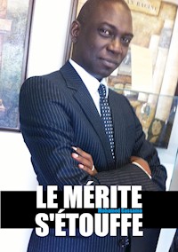 Le mérite s'étouffe - Mohamed Gassam - E-Book