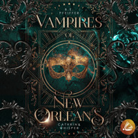 Vampires of New Orleans - Cathrin & Whisper - B. E. Pfeiffer - Hörbuch