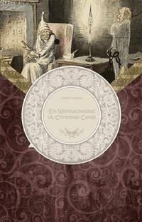 Ein Weihnachtslied in Prosa (A CHRISTMAS CAROL) - Charles Dickens - E-Book
