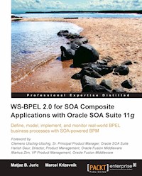 WS-BPEL 2.0 for SOA Composite Applications with Oracle SOA Suite 11g - Matjaz B. Juric - E-Book