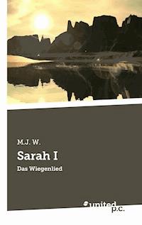 Sarah I - M.J. W. - E-Book