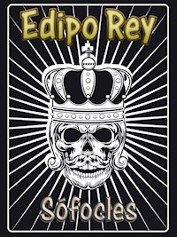 Edipo Rey - Sófocles - E-Book