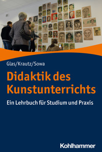 Didaktik des Kunstunterrichts - Hubert Sowa - E-Book