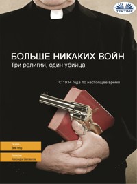 Больше Никаких Войн - Benn Flore - E-Book