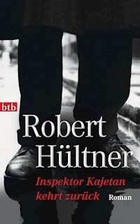 Inspektor Kajetan kehrt zurück - Robert Hültner - E-Book