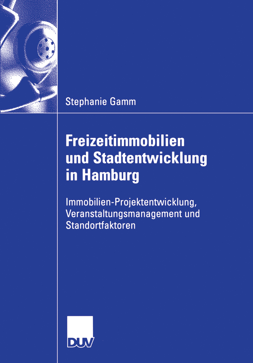 Freizeitimmobilien und Stadtentwicklung in Hamburg - Stephanie Gamm - E-Book