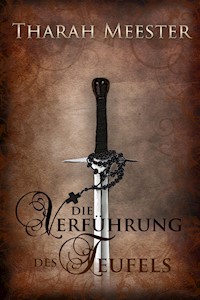Die Verführung des Teufels - Tharah Meester - E-Book