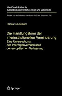 Die Handlungsform der interinstitutionellen Vereinbarung - Florian Alemann - E-Book