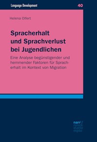 Spracherhalt und Sprachverlust bei Jugendlichen - Helena Olfert - E-Book