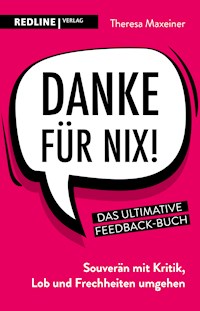 Danke für nix! - Theresa Maxeiner - E-Book