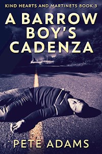 A Barrow Boy's Cadenza - Pete Adams - E-Book
