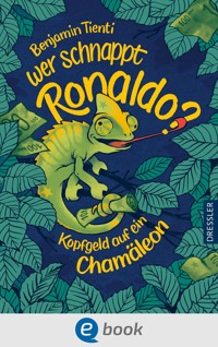 Wer schnappt Ronaldo? - Benjamin Tienti - E-Book