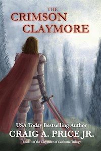 The Crimson Claymore - Craig A Price Jr - E-Book