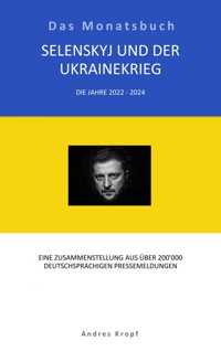 Selenskyj und der Ukrainekrieg - Andres Kropf - E-Book