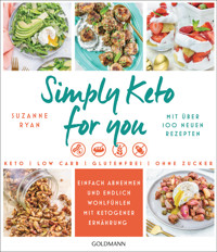 Simply Keto for you - Suzanne Ryan - E-Book