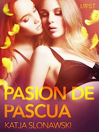 Pasion de Pascua - Katja Slonawski - E-Book