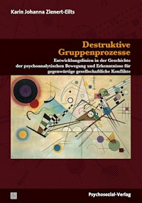 Destruktive Gruppenprozesse - Karin Zienert-Eilts - E-Book