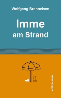 Imme am Strand - Wolfgang Brenneisen - E-Book