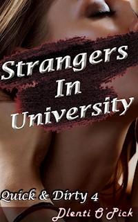 Strangers In University - Dlenti O'Pick - E-Book