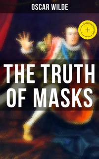 THE TRUTH OF MASKS - Oscar Wilde - E-Book