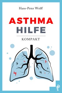 Asthma-Hilfe kompakt - Hans-Peter Wolff - E-Book