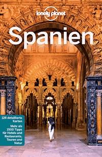Lonely Planet Reiseführer Spanien - Anthony Ham - E-Book