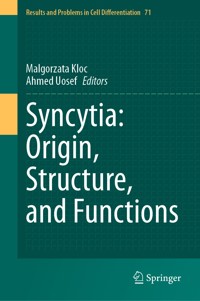 Syncytia: Origin, Structure, and Functions -  - E-Book