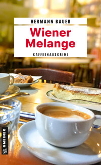 Wiener Melange - Hermann Bauer - E-Book
