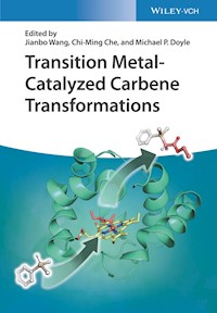 Transition Metal-Catalyzed Carbene Transformations -  - E-Book