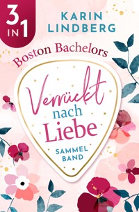 Boston Bachelors - Verrückt nach Liebe - Karin Lindberg - E-Book