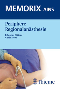 Periphere Regionalanästhesie - Johannes Büttner - E-Book