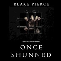 Once Shunned (A Riley Paige Mystery—Book 15) - Blake Pierce - Hörbuch