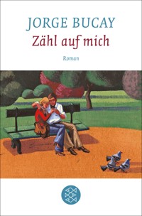 Zähl auf mich - Jorge Bucay - E-Book