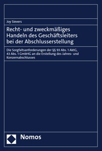 Recht- und zweckmäßiges Handeln des Geschäftsleiters bei der Abschlusserstellung - Joy Sievers - kostenlos E-Book