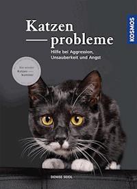 Katzenprobleme - Denise Seidl - E-Book