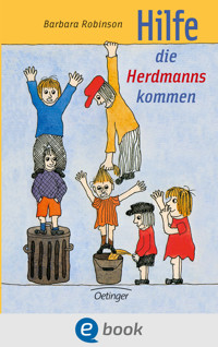Hilfe, die Herdmanns kommen 1 - Barbara Robinson - E-Book