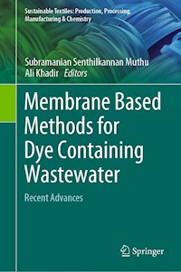 Membrane Based Methods for Dye Containing Wastewater -  - E-Book