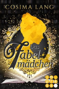Das Fabelmädchen - Cosima Lang - E-Book