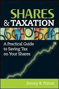 Shares and Taxation - Jimmy B. Prince - E-Book