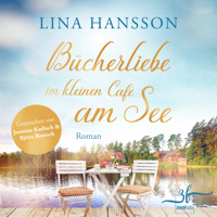 Bücherliebe im kleinen Café am See - Lina Hansson - Hörbuch