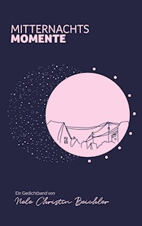 Mitternachtsmomente - Nele Christin Beichler - E-Book