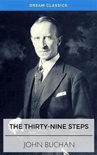The Thirty-Nine Steps (Dream Classics) - John Buchan - E-Book
