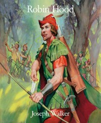 Robin Hood - Joseph Walker - E-Book