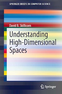 Understanding High-Dimensional Spaces - David B. Skillicorn - E-Book