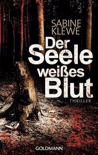 Der Seele weißes Blut - Sabine Klewe - E-Book