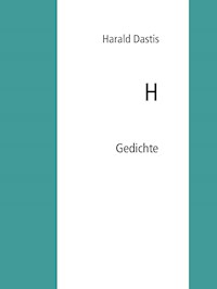 H - Harald Dastis - E-Book
