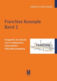 Franchise Konzepte Band 2 -  - E-Book
