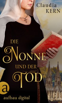 Die Nonne und der Tod - Claudia Kern - E-Book
