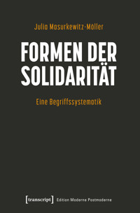 Formen der Solidarität - Julia Masurkewitz-Möller - kostenlos E-Book