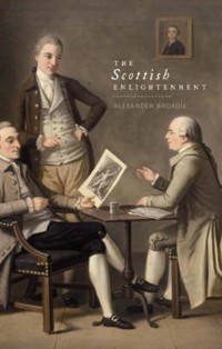 The Scottish Enlightenment - Alexander Broadie - E-Book